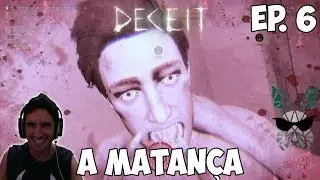 A Matan&ccedil;a - Deceit Gameplay PT BR - Epis&oacute;dio 6