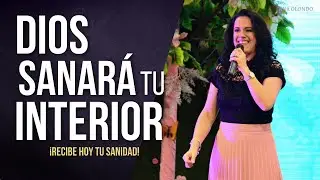 Dios Sanar&aacute; Tu Interior 🌱 - Ana Olondo | Congreso Venezuela