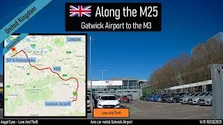 ♪ Gatwick Airport to the M3 motorway