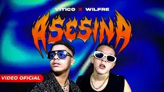 ASESINA &ndash; Vitico ❌ Wilfre (Video Oficial) (Prod. by JDiekko) 🎧