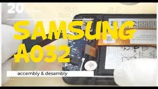 samsung A032 desamble