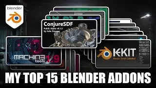 My Top 15 Blender Addons