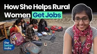 IIT Grad Helps Village Girls Fly High With Jobs, College Education | Sanjhe Sapne | The Better India