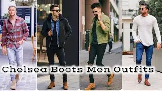Chelsea Boots Outfits For Men's ||Today's Gentlemen||Men's Fashion ||