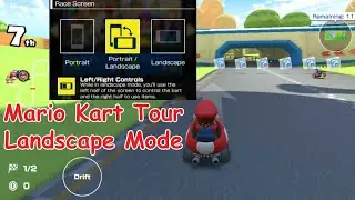 Landscape Mode Mario Kart Tour