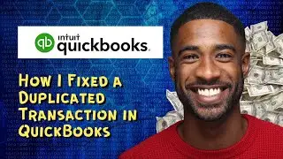 How I Fixed a Duplicated Transaction in QuickBooks