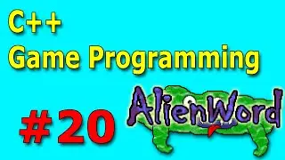 C++ Game Programming: AlienWord - #20