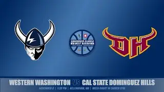 MBB | Western Washington vs. Cal State Dominguez Hills (11/8/24, 7:30 pm)