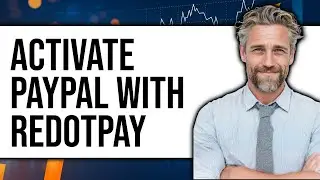 How To Activate PayPal With RedotPay 2025 (Only Way)