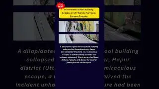 UP School Building Collapse | Woman's Narrow Escape in Hapur District Incident #shorts