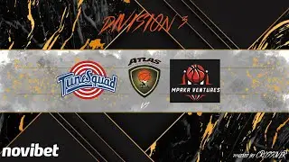 Atlasbasket - Division 3 - 5th Round - TUNE SQUAD vs MPAKA VENTURES