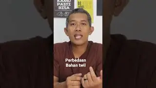 Perbedaab bahan twill