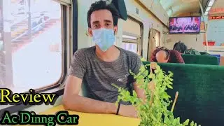 Dhamake dar💯😍 Review Ac Dinnig Car Of 37 up Fareed Expres |. Pakistan Railways | Modren Shots
