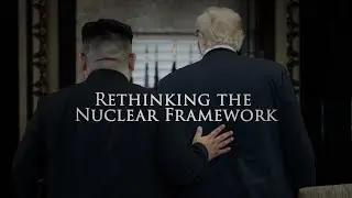 Rethinking the Nuclear Framework - Trailer