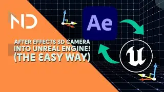 Very Easy! After Effects 3D Camera into Unreal Engine! (The easy way)