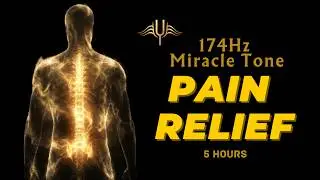 174 Hz Deep Pain Relief & Healing Music | Whole Body Regeneration