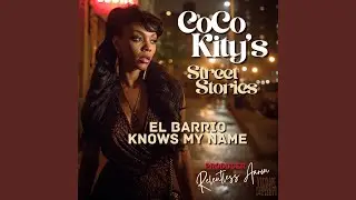 Street Stories (The Barrio Knows My Name)