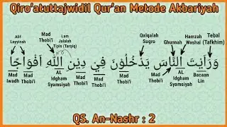 Qiroatuttajwidil Qur'an Surah An-Nashr : 110/2 || Metode Akbariyah