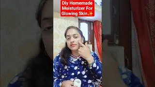 Diy Homemade Moisturizer Cream | Do Deily Massage for Clear & Soft Skin #shorts #ytshorts #skincare