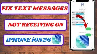 How to Fix iMessage Not Receiving Text Messages on iPhone iOS 26 | iMessage Not Receiving iOS 26