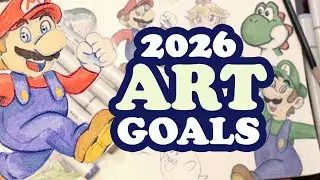 2026 Art Goals and Drawing Mario Characters