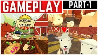 Across The Valley Gameplay Walkthrough Part - 1