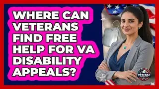 Where Can Veterans Find Free Help For VA Disability Appeals? - Veteran Community Guide