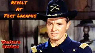 Revolt at Fort Laramie (1957) western REVIEW.