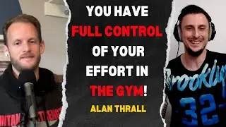 Strength Training Simplified: Alan Thrall's No-Nonsense Approach