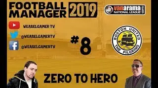 FOOTBALL MANAGER 2019 | ZERO TO HERO | BOSTON UNITED | EPISODE 8 | INCONSISTENT FORM