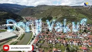 Donji Vakuf 2023 4k #sseemmiirr #travel #donjivakuf #bosnia #bih #bosna #fyp #fypシ #viral #dron #dji