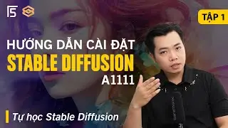 Tập 1 - Hướng dẫn c&agrave;i đặt Stable Diffusion AI cho người mới bắt đầu