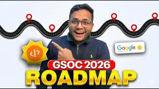 Google Summer of Code 2026 Roadmap | GSoC 2026 Guide
