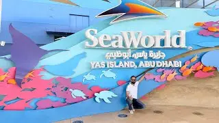 Sea World YAS Island | abu dhabhi | veer | AJRA | DUBAI 2026