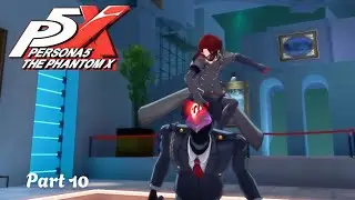 Persona 5: The Phantom X &ndash; Ep. 10 | Boss Battle & A Shocking Twist!