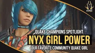 NYX GIRL POWER - Quake Champions Highlights (2017)