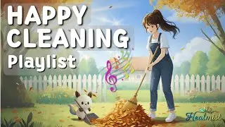 Upbeat & Fun Cleaning Playlist🧹Cheerful Pop Songs