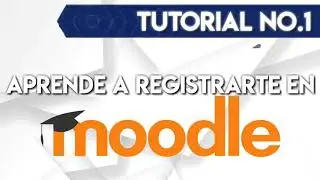 Tutorial 1| C&oacute;mo crear tu cuenta en Moodle 2.6