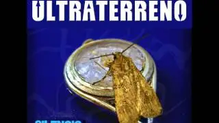 Ultraterreno- Silencio