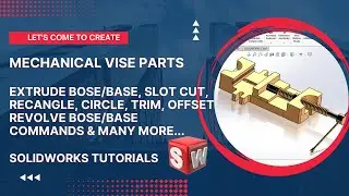 Solidworks  Tutorial 2022 | workbench bench vise in Solidworks | Solidworks Urdu/Hindi Class 13D