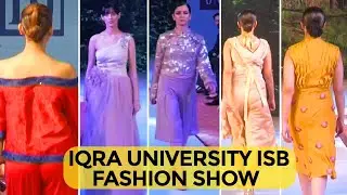 Fashion Show || IQRA University Islamabad || Bold | Hot | Viral | Models | High Heels | Female Dress