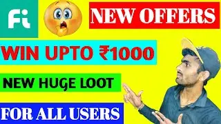 Today New Cashback Offer || Fi New Offer For All Users || Win Upto ₹1000  || Today Cashback Offer