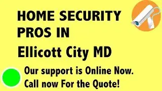 Best Home Security System Companies in Ellicott City MD