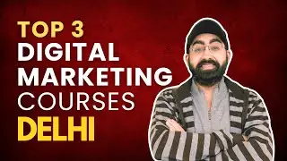 Top 3 Digital Marketing Courses Institutes in Delhi with 100% Job #digitalmarketingcourses #Delhi