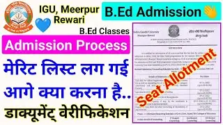 igu b.ed final merit list main naam aane ke baad kya krna hai, IGU B.Ed Admission 2022, igu b.ed