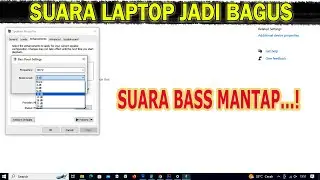 Mengatur SUARA BASS PADA LAPTOP JADI MANTAP