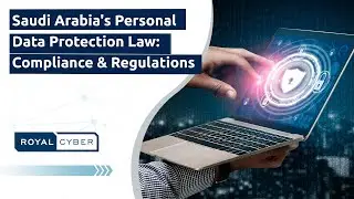 Saudi Arabia's Personal Data Protection Law: Compliance & Regulations