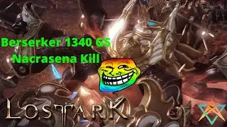 Lost Ark T3 Nacrasena Guardian kill 1340 GS Berserker