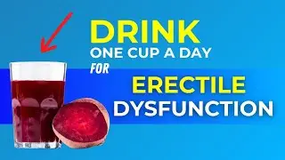 The Best Natural Drink for Erectile Dysfunction