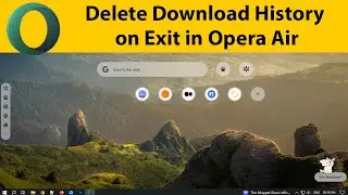 How to Delete Download History on Exit in Opera Air?